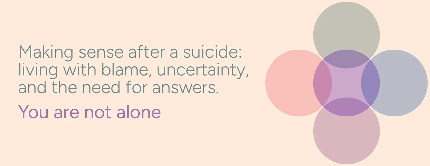 Making sense after a suicide, a leaflet by Making Families Count
